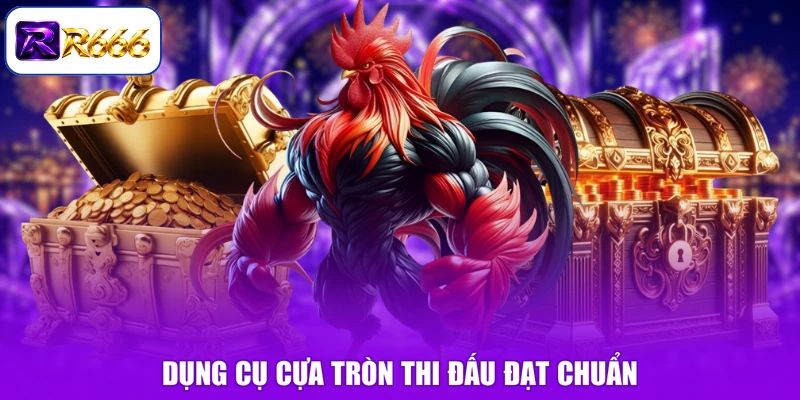 Dụng cụ cựa tròn thi đấu đạt chuẩn
