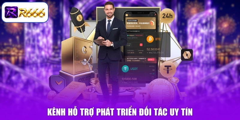 Kênh hỗ trợ phát triển đối tác uy tín