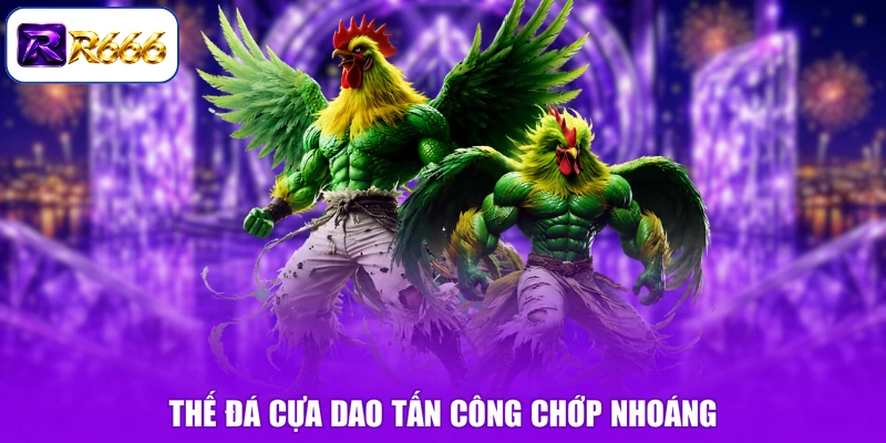 Thế đá cựa dao tấn công chớp nhoáng