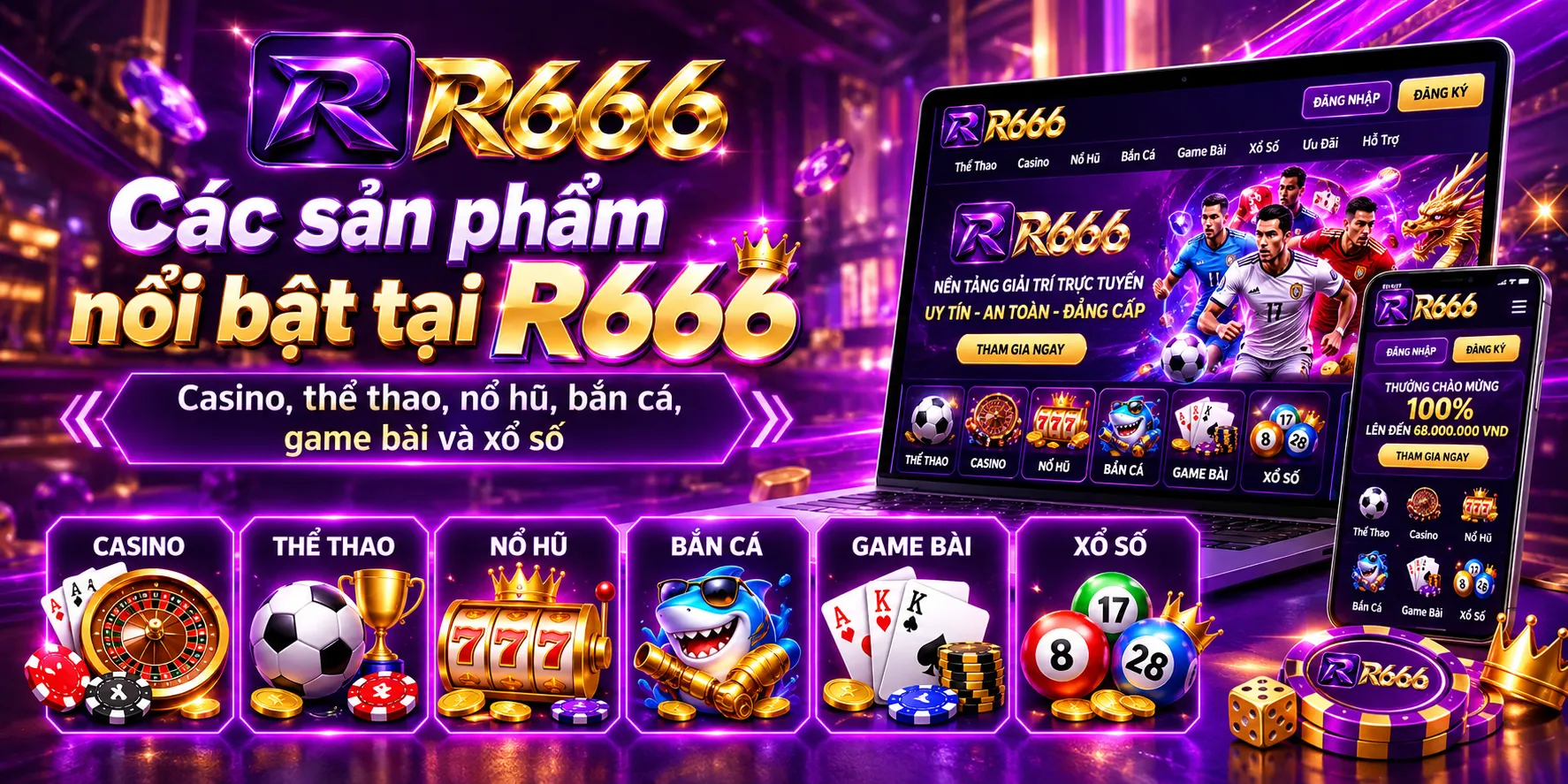Các sản phẩm nổi bật tại R666